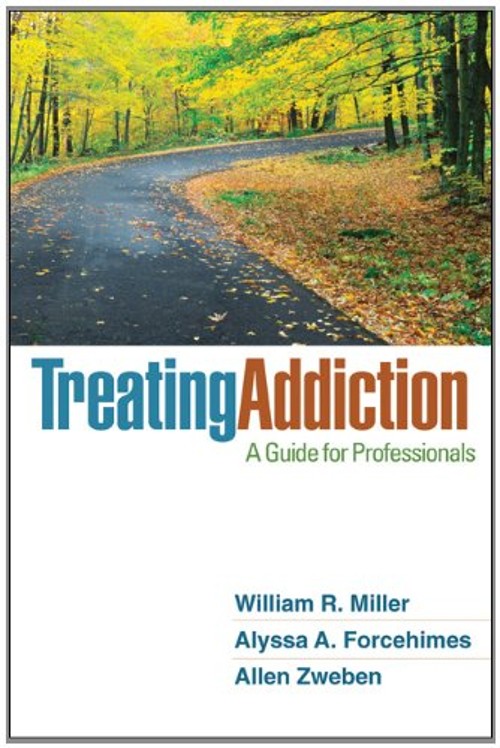 Treating Addiction : A Guide for Professionals Hardcover