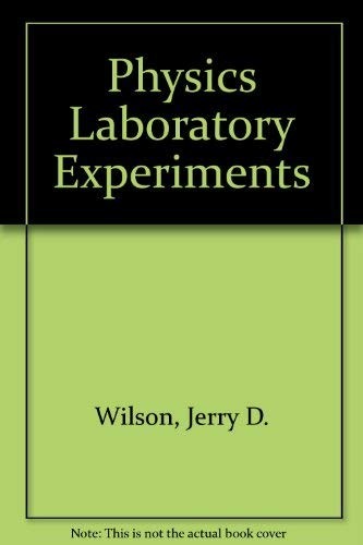 Physics Laboratory Experiments – paperback Wilson, Jerry D.