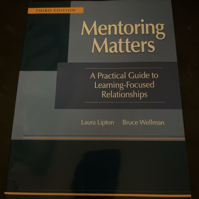 Mentoring Matters, 3rd Edition : A Practical Guide to Learning-Focused…