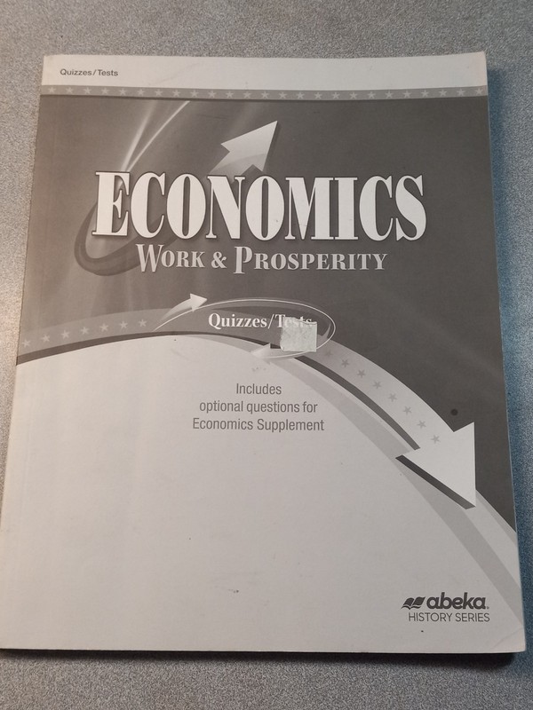 A Beka Book Homeschool 12th Grade Economics Work & Prosperity Curriculum Kit. gallery