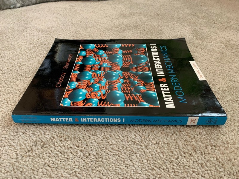 Matter and Interactions I : Modern Mechanics by Bruce A. Sherwood and Ruth W. Ch gallery