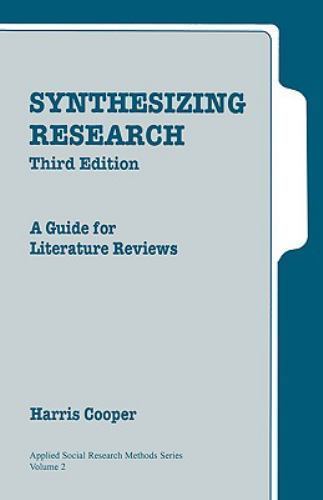 Synthesizing Research: A Guide for Lite- Harris Cooper, 9780761913481, paperback