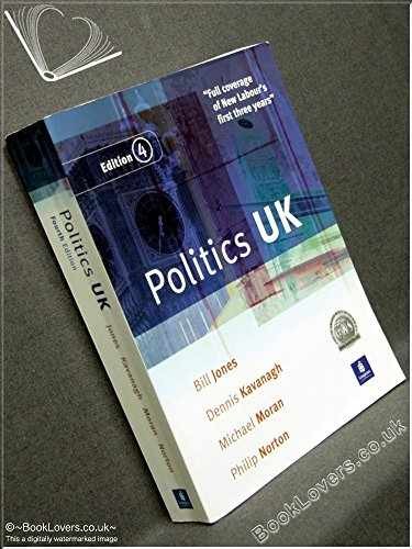 Politics UK (4th Edition) – Paperback, by Jones Bill; Kavanagh – Very Good