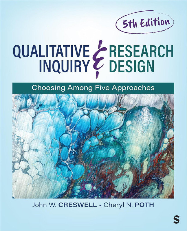 Qualitative Inquiry and Research Design: Choosing among Five Approaches gallery