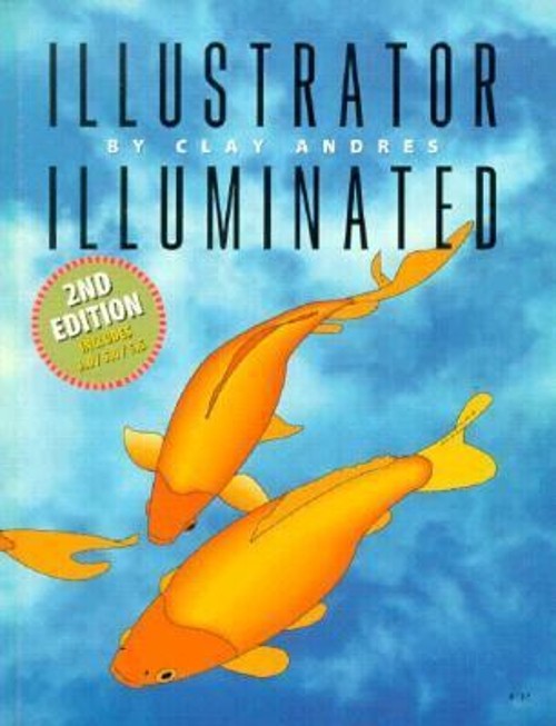 Illustrator Illuminated Paperback Clay Andres