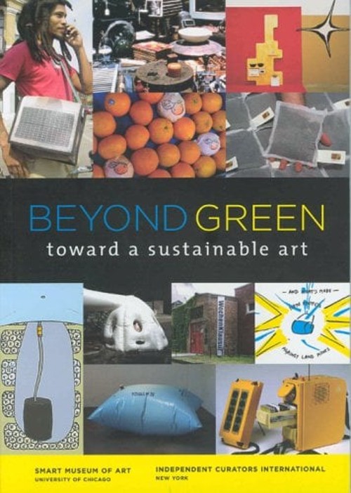 Beyond Green : Toward a Sustainable Art Perfect