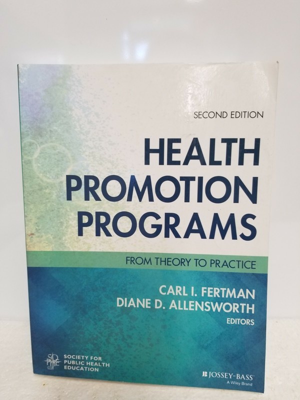 Health Promotion Programs 2ND EDITION – Paperback – FERTMAN & ALLENSWORTH
