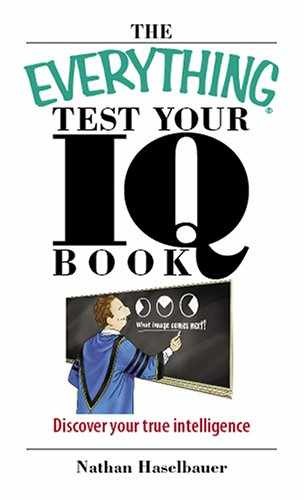 Everything Test Your I.Q. Book: – Paperback, by Haselbauer Nathan – Very Good