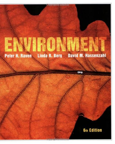 ENVIRONMENT By Peter H. Raven & Linda R. Berg *Excellent Condition*