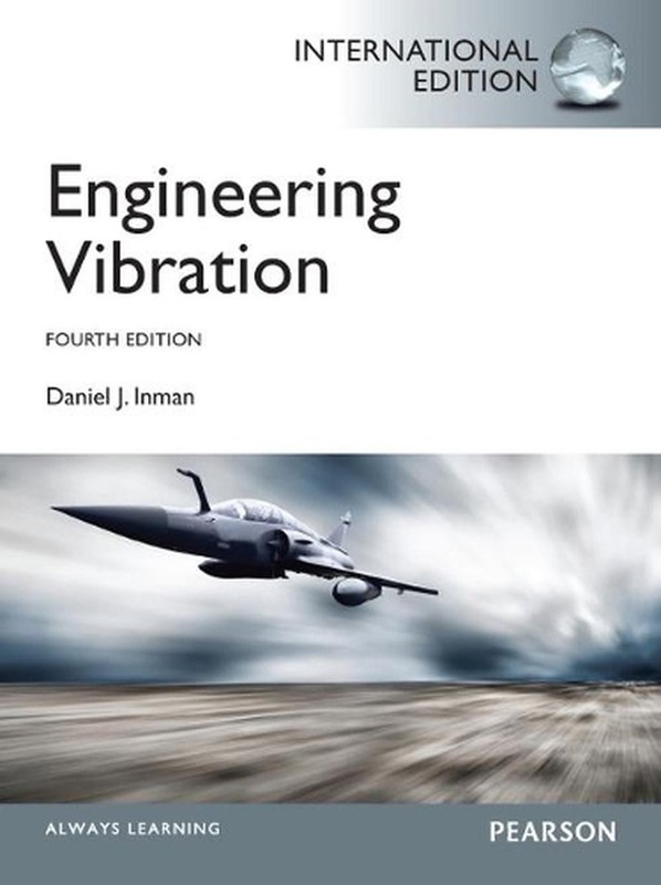 Engineering Vibrations: International Edition 4th Edition by Daniel Inman (Engli