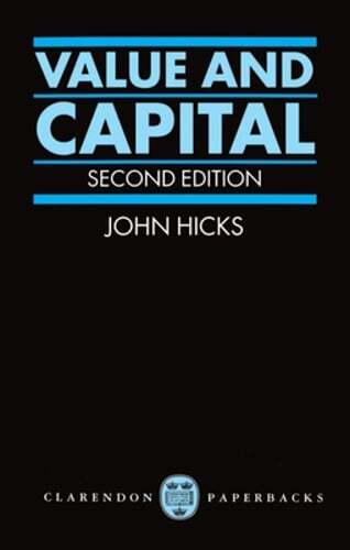 Value and Capital: An Inquiry Into Some Fundamental Principles of Economic: Used