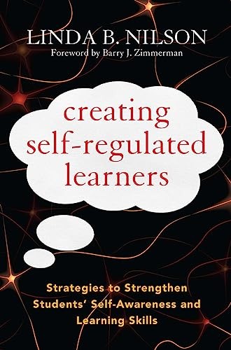 Creating Self-Regulated Learners: S…, Nilson, Linda B
