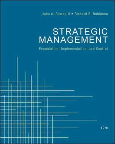 Strategic Management by Pearce, John,Robinson, Richard, Good Book
