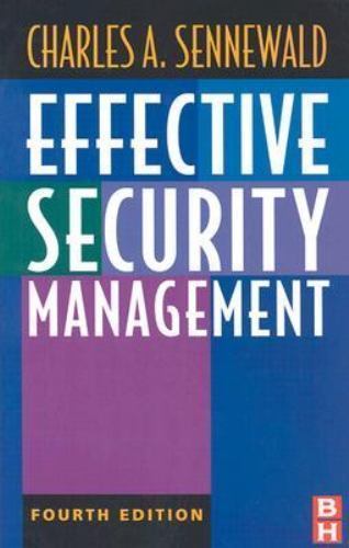 Effective Security Management – hardcover, Sennewald CPP, 0750674547