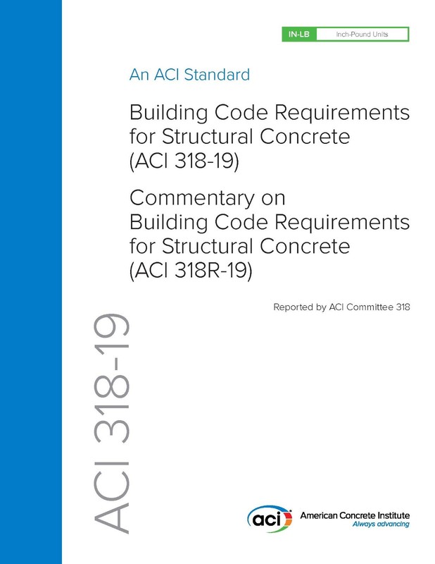 ACI 318-19 Building Code Requirements for Structural Concrete (ACI 318-19)