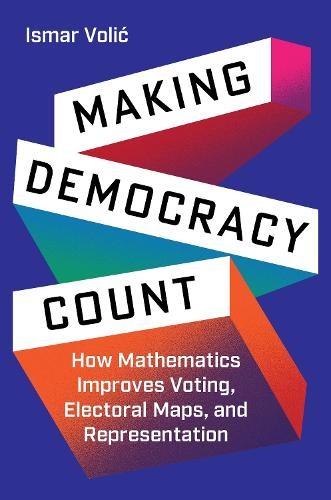 Ismar Volić Making Democracy Count (Hardback) (UK IMPORT)