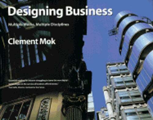 Designing Business: With CDROM by Clement Mok: Used