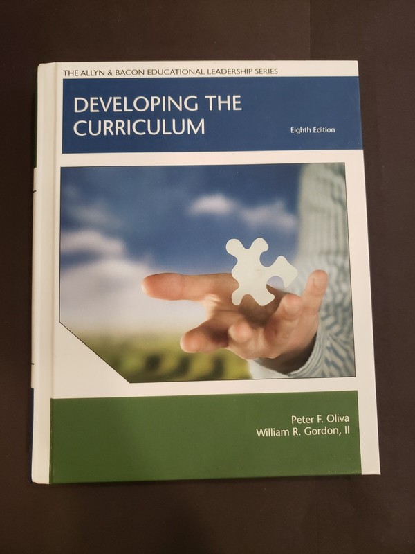 Developing the Curriculum 8th Edition by William R. Gordon, Peter F. Oliva(2019)