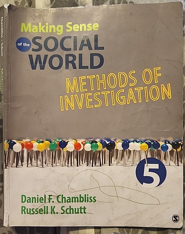 Making Sense of the Social World: Methods of Investigation Textbook Chambliss