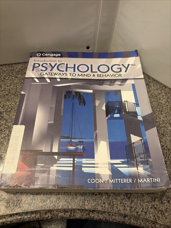 Introduction to Psychology : Gateways To Mind & Behavior, 16E by Coon et al