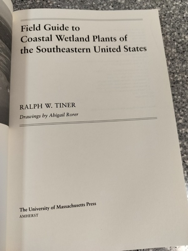 Field Guide to Coastal Wetland Plants of the Southeastern United States, Pape... gallery