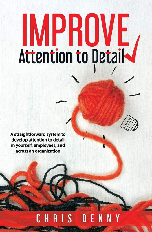 Improve Attention To Detail: A straightforward system to develop attention t…