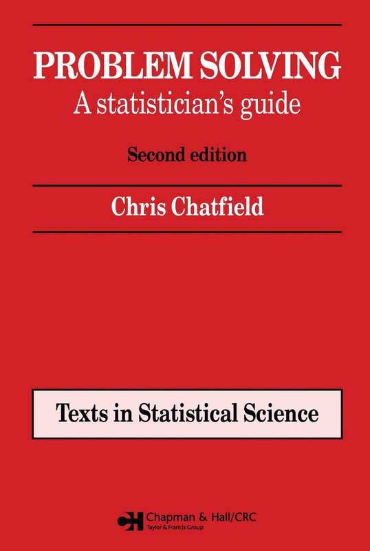 Problem Solving (Chapman & Hall/CRC Texts in Statistical Science) – paperbac…