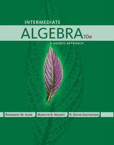 Intermediate Algebra: A Guided Approach by Rosemary Karr: Used