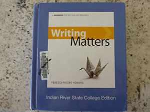 Writing Matters: A Handbook – Hardcover, by Rebecca Moore Howard – Acceptable