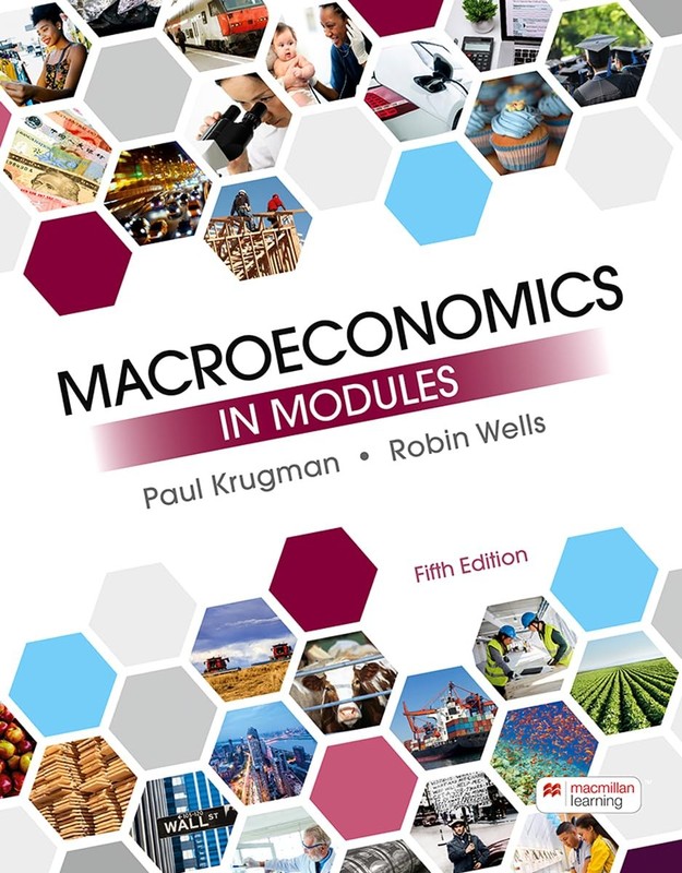 MACROECONOMICS IN MODULES BY Robin Wells PAPERBACK **ACCEPTABLE**