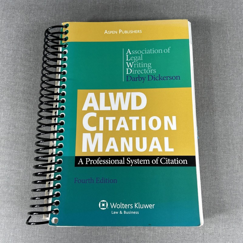 ALWD Citation Manual Professional System of Citation Legal Writing 2010