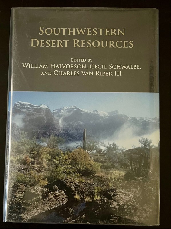 Southwestern Desert Resources by Cecil R. Schwalbe (2010, Hardcover)