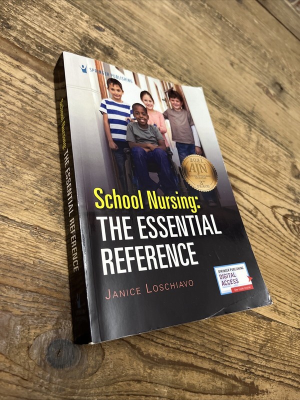 School Nursing: The Essential Reference – Paperback, by Loschiavo MA RN – Good