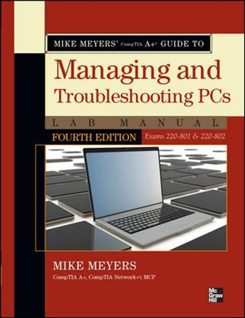Managing and Troubleshooting PCs Paperback Mike Meyers