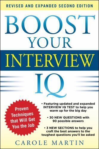 Boost Your Interview IQ 2/e by Carole Martin (2012, Trade Paperback) NEW