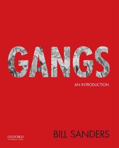 Gangs: An Introduction by Bill Sanders: Used