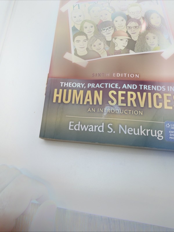 Mindtap Course List Ser.: Theory, Practice, and Trends in Human Services : An…