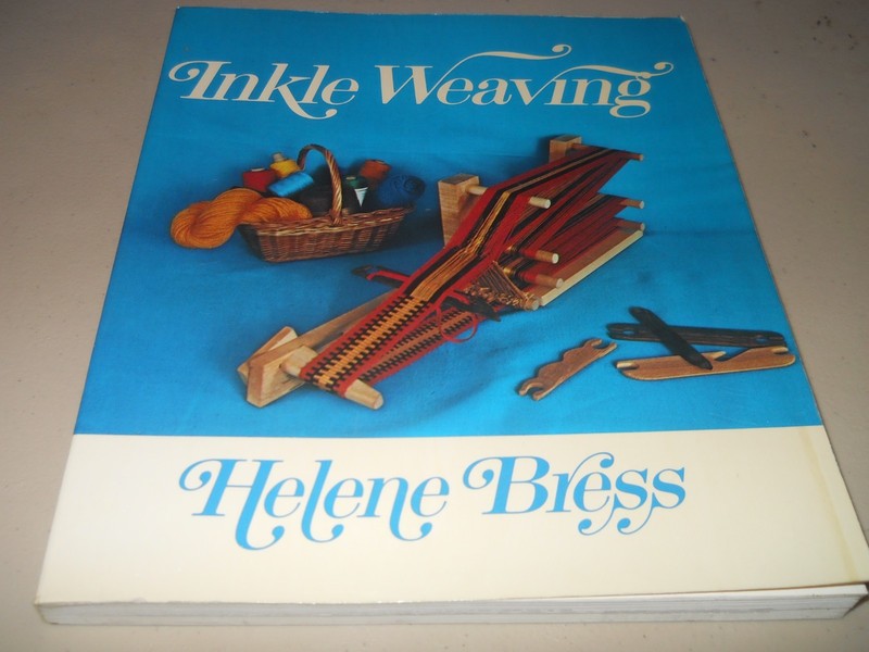 Inkle Weaving by Helene Bress (1981, Trade Paperback) Loom Yarns AZ