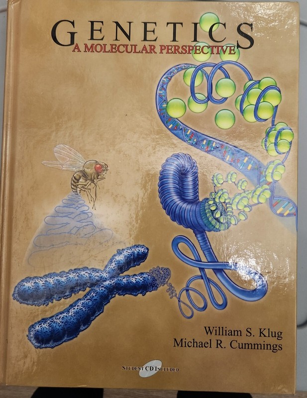 Genetics : A Molecular Perspective by Michael R. Cummings and William S. Klug...