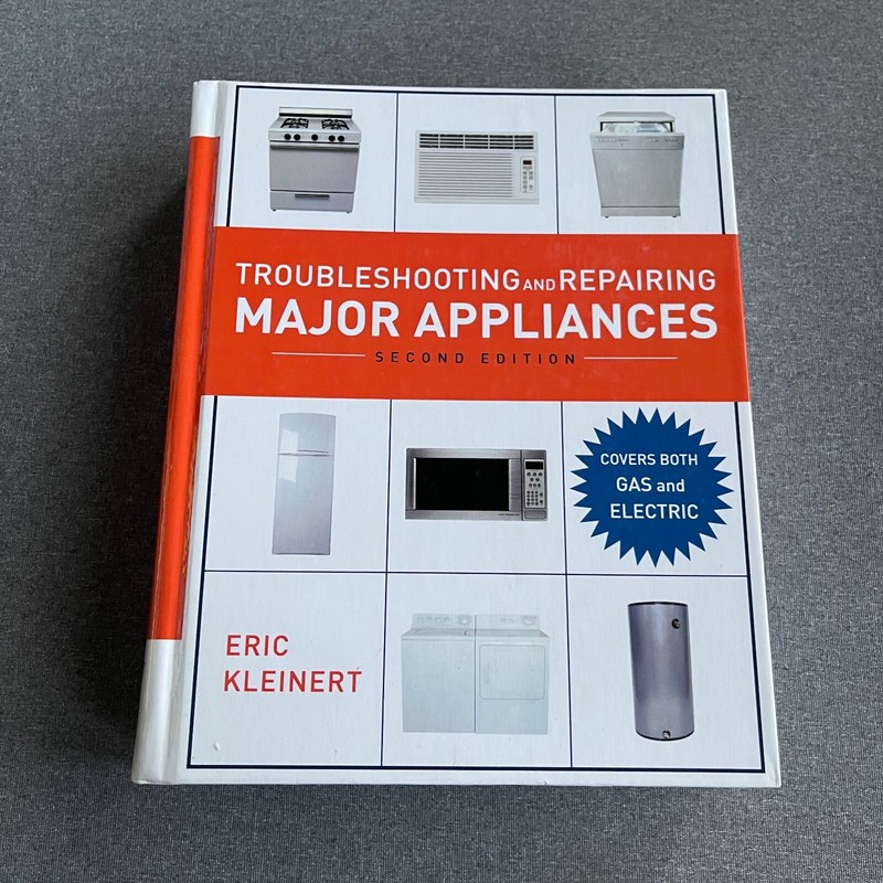 Troubleshooting and Repairing Major Appliances by Kleinert Hardcover