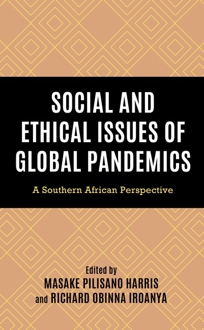 Social And Ethical Issues Of Global Pandemics: A Southern Af…