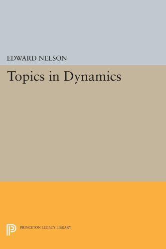 Topics in Dynamics : Flows, Paperback by Nelson, Edward, Like New Used, Free …