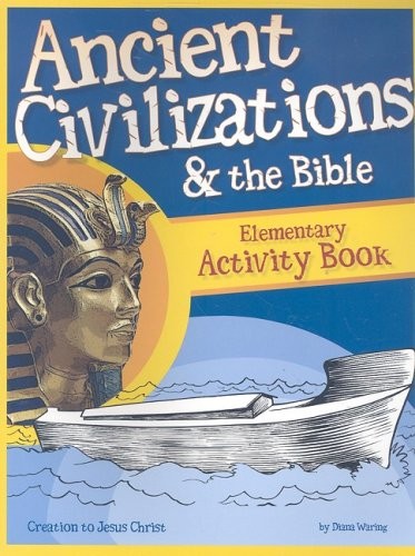 History Revealed: Ancient Civilizations & the Bible – Elementary Activity Bo…