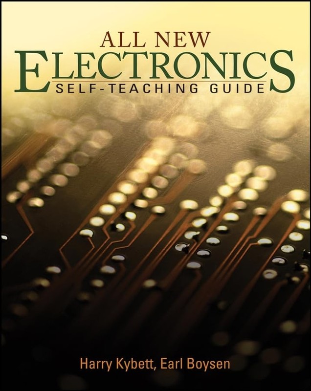 All New Electronics Self-Teaching Guide – paperback Kybett, Harry|Boysen, Ea…