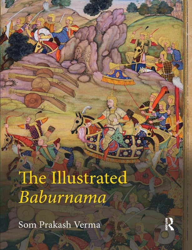 The Illustrated Baburnama by Som Prakash Verma (English) Paperback Book