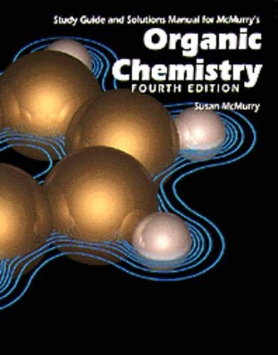 Organic Chemistry: Study Guide and …, McMurry, John E