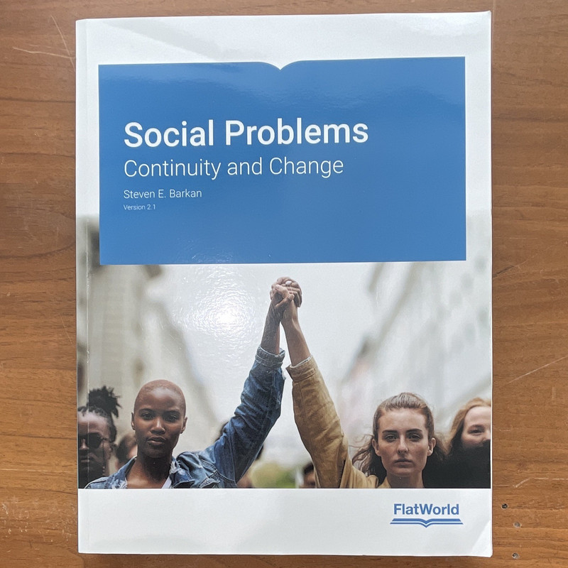 FlatWorld Social Problems: Continuity and Change v2.1 – Paperback, Barkan (2017)