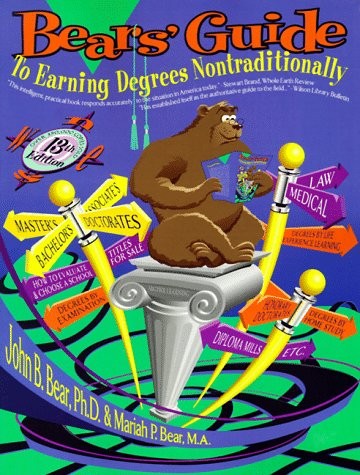 Bears’ Guide to Earning Degrees Nontraditionally (13th ed)