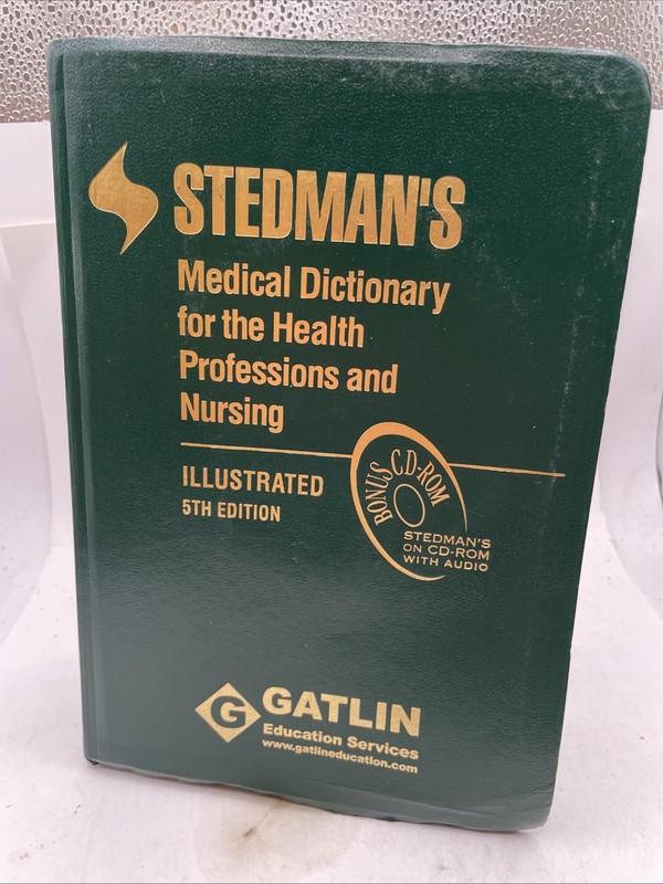 Stedan’s Medical Dictionary for the Health Professions and Nursing 5th Edition
