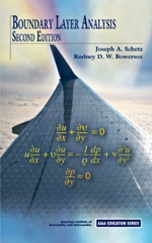 Boundary Layer Analysis (AIAA Educa…, Rodney D. Bower
